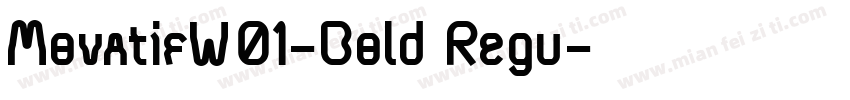MovatifW01-Bold Regu字体转换